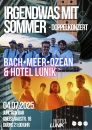 Fr 4.7.25 - 21:30 - Bach Meer Ozean - Hotel Lunik